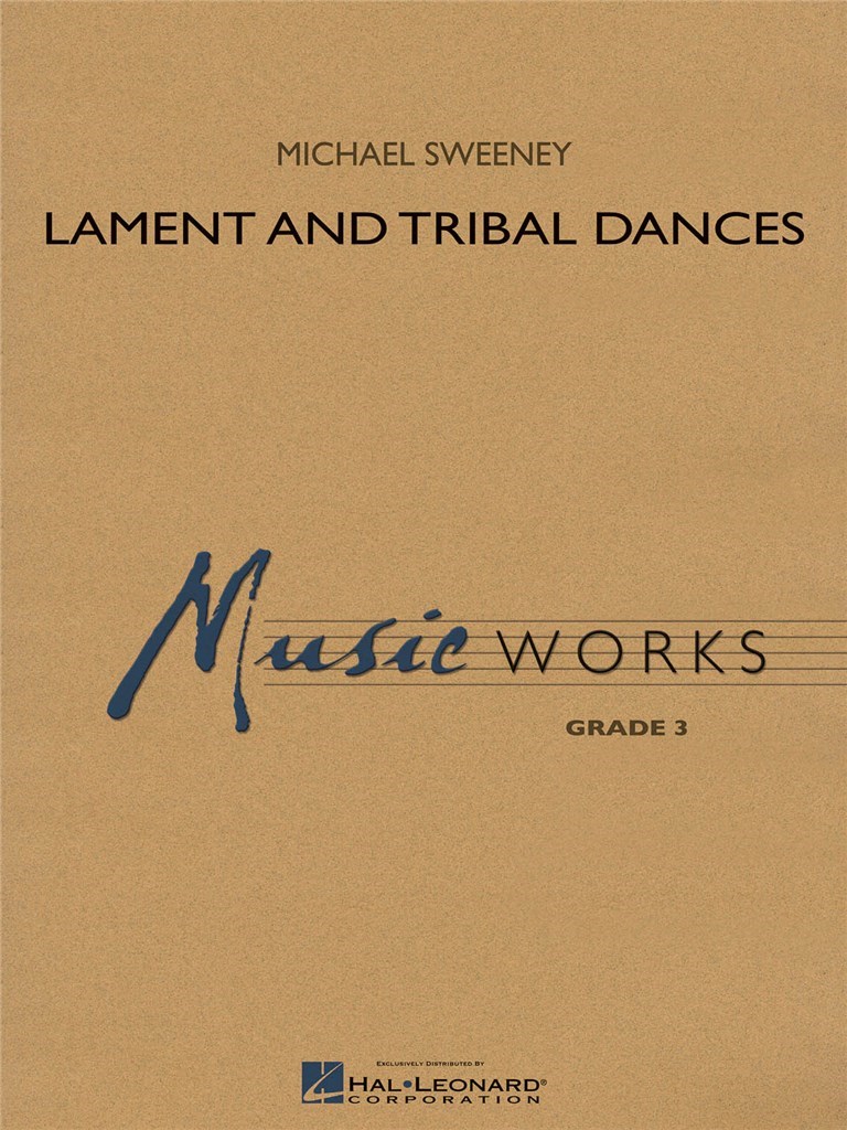 Lament and Tribal Dances